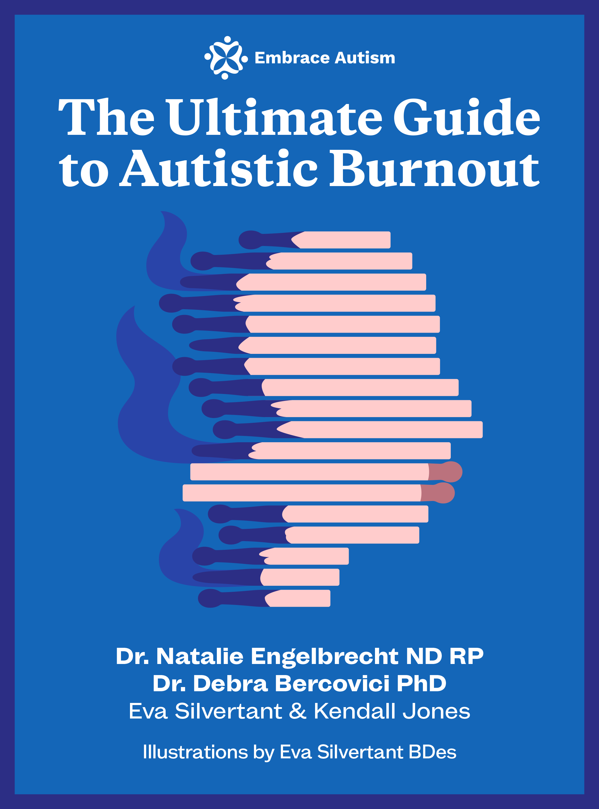 The cover of ‘The Ultimate Guide to Autistic Burnout’, featuring a head consisting of burned-out matches.