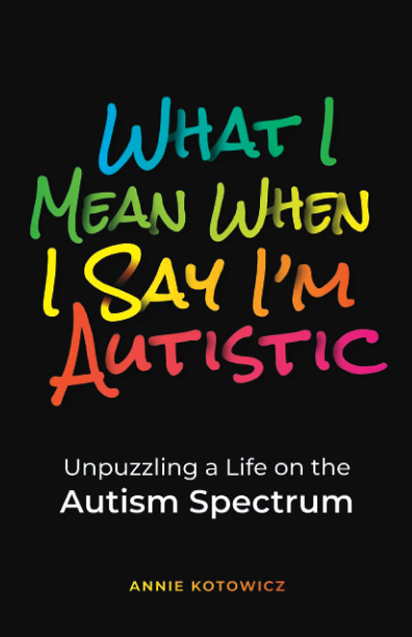 Embrace Autism | Book resources | book WhatIMeanWhenISayImAutistic